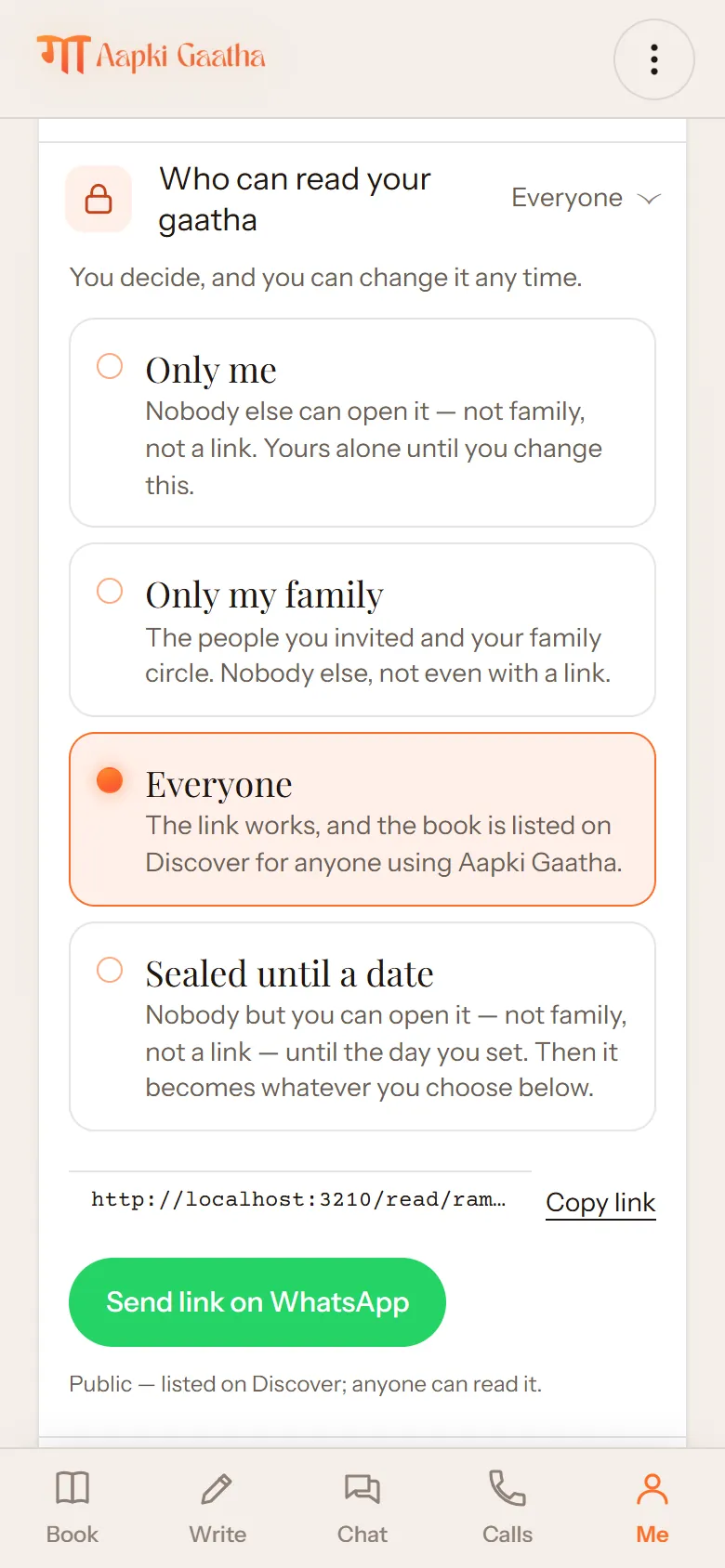 The privacy screen: only me, only my family, everyone, or sealed until a date